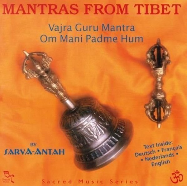 Bild von Sarva-Antah: Mantras from Tibet - Sacred Music Series (CD)