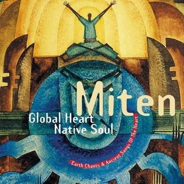 Bild von Miten: Global Heart, Native Soul (CD)