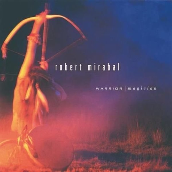 Bild von Mirabal, Robert: Warrior Magician (CD)