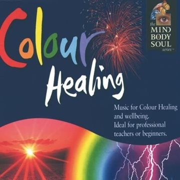 Bild von Mind Body Soul Series: Colour Healing (CD)