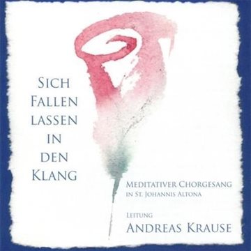 Bild von Andreas: Sich Fallen Lassen in den Klang (CD)