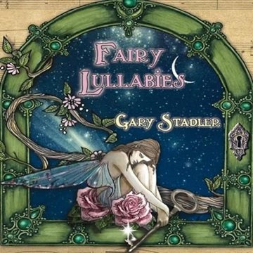 Bild von Stadler, Gary: Fairy Lullabies* (CD)