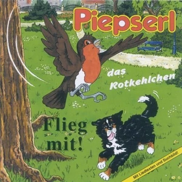 Bild von Piepserl das Rotkehlchen: Flieg Mit!* (CD)
