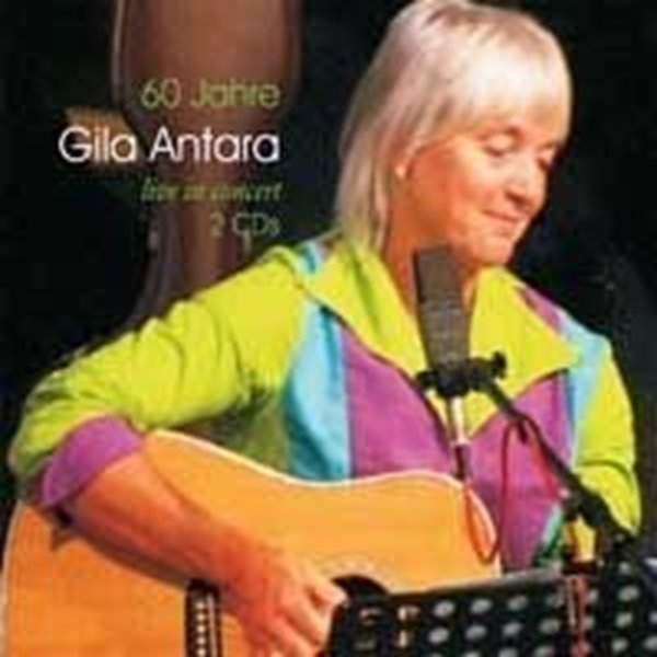 Bild von Gila Antara: 60 Jahre Gila Antara Live In Concert (2CDs)