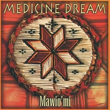 Bild von Medicine Dream: Mawio'mi (CD)