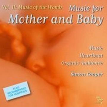 Bild von Cooper, Simon: Music of the Womb for Babies & Parents (CD)