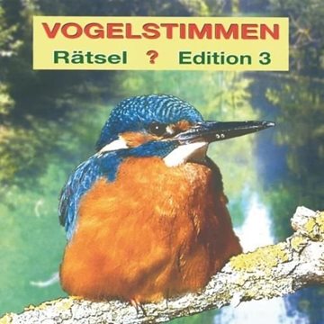 Bild von V. A. (Edition Ample): Vogelstimmenrätsel Edition 3 (CD)