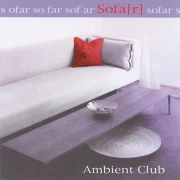 Bild von Ambient Club: Sofar (CD)