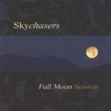 Bild von Skychasers: Full Moon Session (CD)