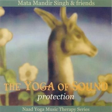 Bild von Mata Mandir Singh & Friends: The Yoga of Sound: Protection (CD)