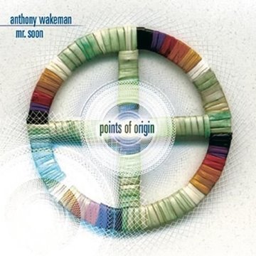 Bild von Wakeman, Anthony - Mr. Soon: Points of Origin (CD)