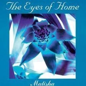 Bild von Matisha: The Eyes of Home (CD)