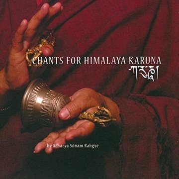 Bild von Acharya Lama Sönam Rabgye: Chants For Himalaya Karuna (CD)