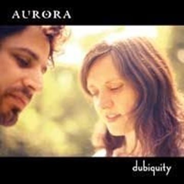 Bild von Aurora: Dubiquity (CD)