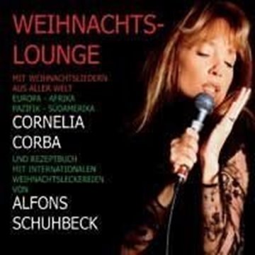 Bild von Corba, Cornelia & Schuhbeck, Alfons: Weihnachts Lounge (CD)