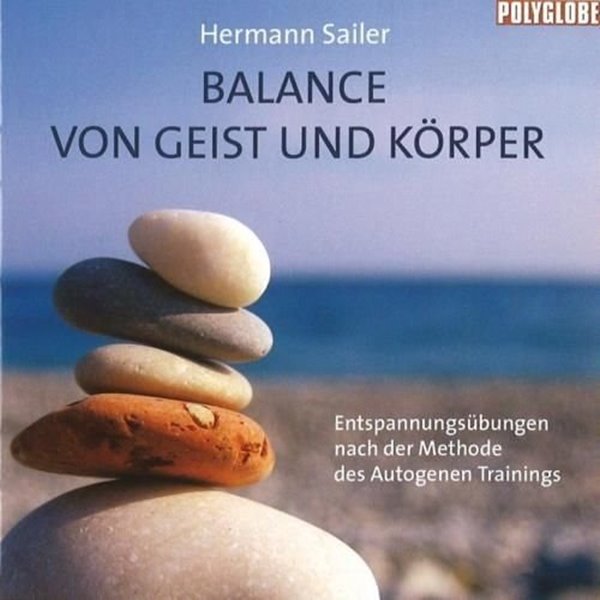 Bild von Sailer, Hermann & Mayer, Alex: Balance von Geist und Körper (CD)