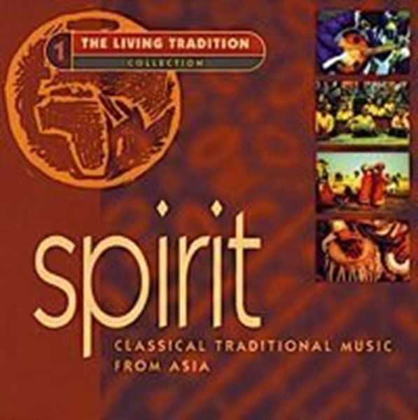 Bild von Bhattacharya: Spirit - Classical Trad. Music from Asia (CD)
