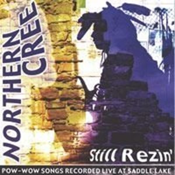 Bild von Northern Cree: Still Rezin' * (CD)