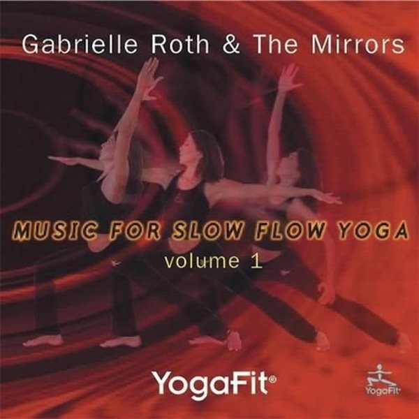 Bild von Roth, Gabrielle & The Mirrors: Yoga Fit - Music for Slow Yoga Vol. 1 (CD)