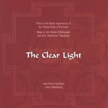Bild von Garattoni, Jean Pierre: The Clear Light - Erkennen des Klaren Lichts (2CDs)