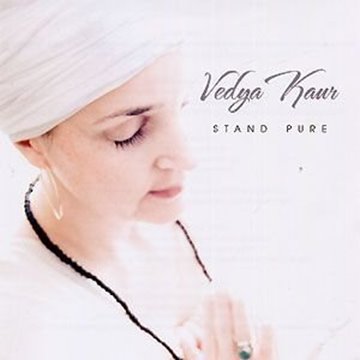 Bild von Vedya Kaur: Stand Pure* (CD)
