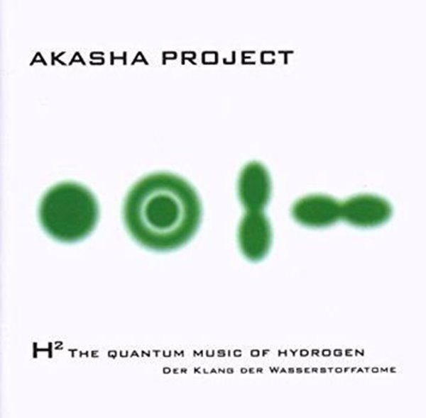 Bild von Akasha Project: H2 - The Quantum Music of Hydrogen - Der Klang der Wasserstoffat
