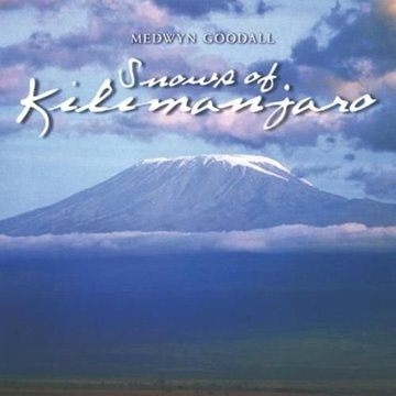 Bild von Goodall, Medwyn: Snows of Kilimanjaro (CD)