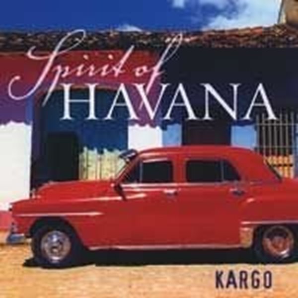 Bild von Kargo: Spirit of Havana (CD)