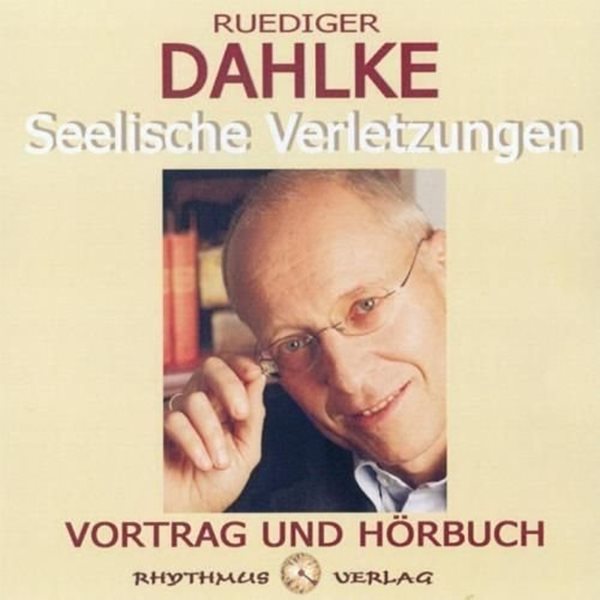 Bild von Dahlke, Rüdiger: Seelische Verletzungen (CD)