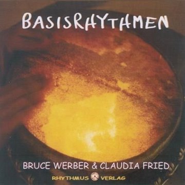Bild von Werber, Bruce & Fried, Claudia: Basisrhythmen (CD)