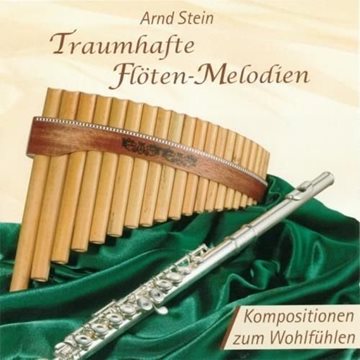 Bild von Stein, Arnd: Traumhafte Flöten Melodien* (CD)