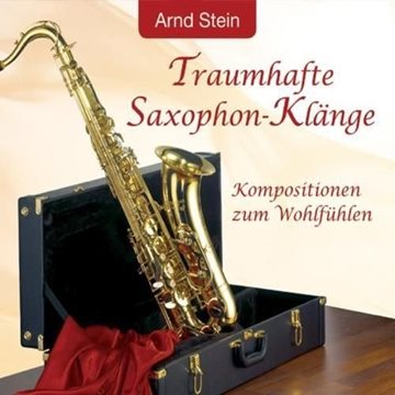Bild von Stein, Arnd: Traumhafte Saxophon Klänge* (CD)