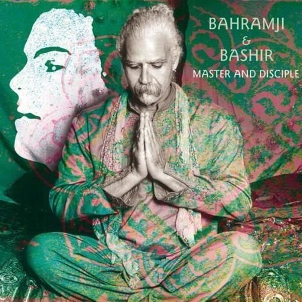 Bild von Bahramji & Bashir: Master & Disciple (CD)
