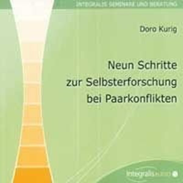 Bild von Kurig, Doro: Neun Schritte zur Selbsterforschung bei Paarkonflikten (CD)