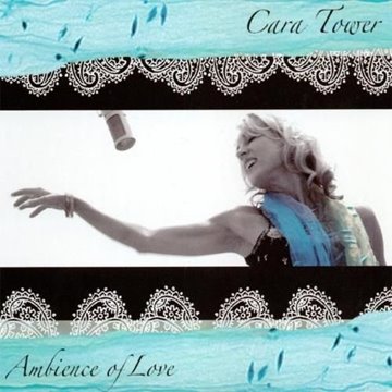Bild von Tower, Cara: Ambience of Love (CD)