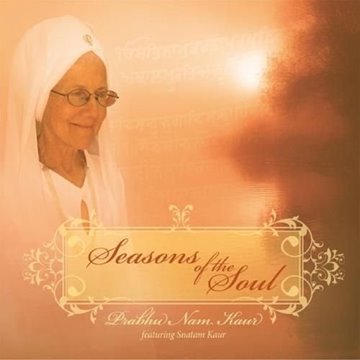 Bild von Prabhu Nam Kaur feat. Snatam Kaur: Seasons of the Soul (CD)