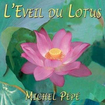 Bild von Pepe, Michel: L'Eveil du Lotus (CD)