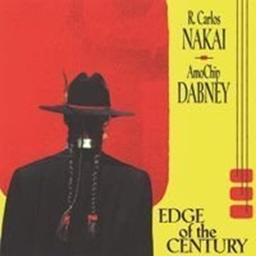 Bild von Nakai, Carlos & AmoChip Dabney: Edge of the Century (CD)