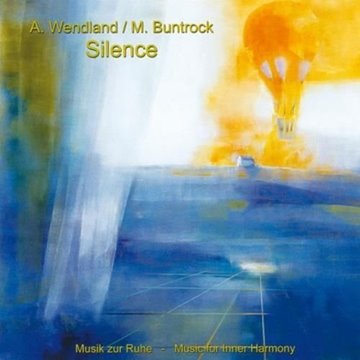 Bild von Buntrock, Martin & Wendland, Arno: Silence (CD)