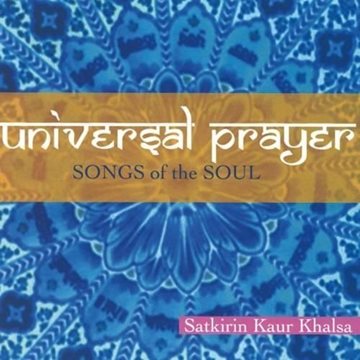 Bild von Satkirin Kaur Khalsa: Universal Prayer (CD)