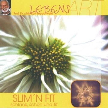 Bild von Tepperwein, Kurt Prof.: Slim'n fit - schlank, schön und fit (CD)