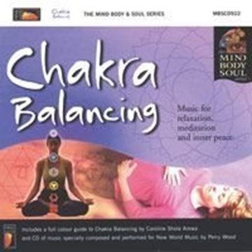 Bild von Mind Body Soul Series: Chakra Balancing (CD)