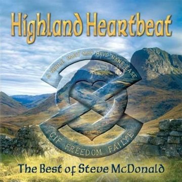 Bild von McDonald, Steve: Highland Heartbeat - The Best of Steve McDonald (CD)
