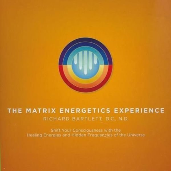 Bild von Bartlett, Richard D.C., N.D.: The Matrix Energetics Experience (6 CDs + 1 DVD)
