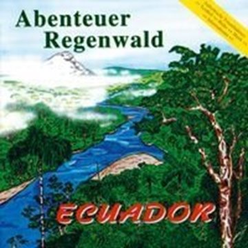 Bild von Edition 2: Abenteuer Regenwald - Ecuador (CD)