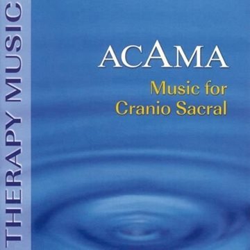 Bild von Acama: Music for Cranio Sacral (CD)