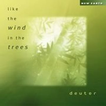 Bild von Deuter: Like the Wind in the Trees (CD)