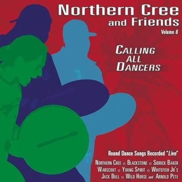 Bild von Northern Cree: Calling all Dancers (CD)