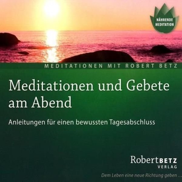 Bild von Betz, Robert: Meditationen und Gebete am Abend* (CD)