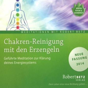 Bild von Betz, Robert: Chakren-Reinigung mit den Erzengeln* (CD)